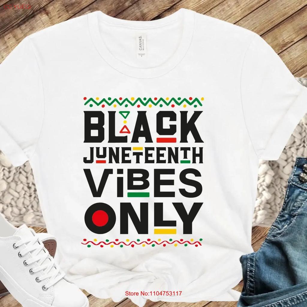 Black Juneteenth Vibes Only Vintage Graphic Top For Everyday Wear Homme Comfortable Stretched Stylish Unisex Casual