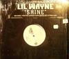 12inch Record LIL WAYNE - Shine 4228609411DJ Cash Money Reco 2001 US Rap & Hip-Hop/R&B Used