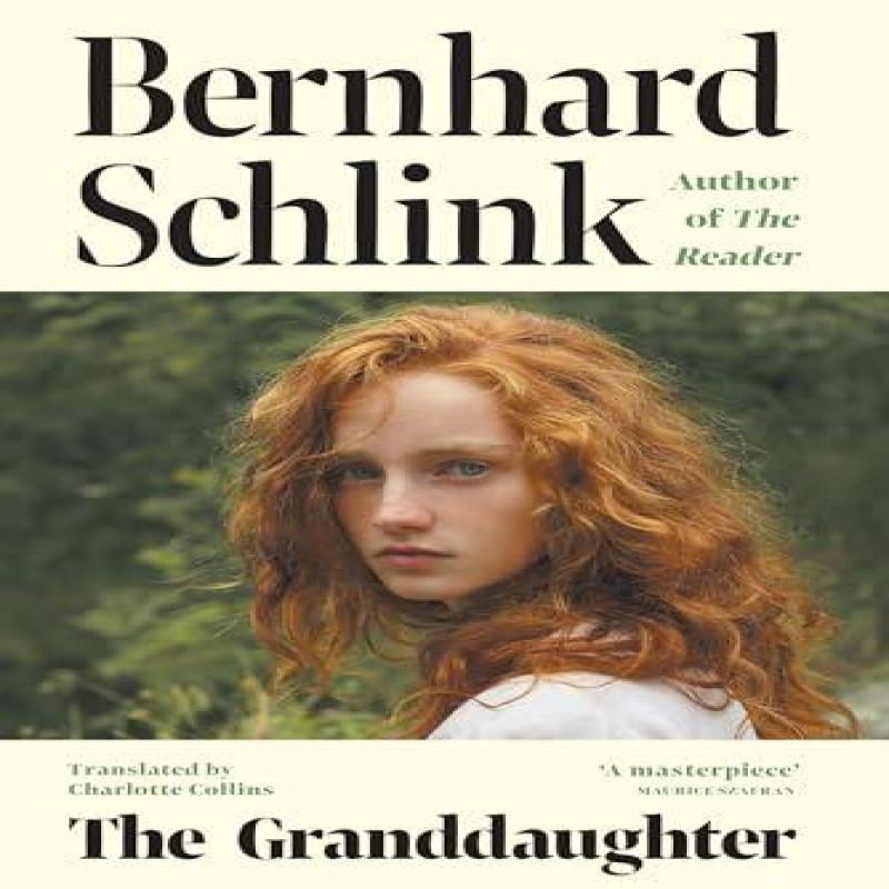 The Granddaughter by Prof Bernhard Schlink Paperback Book 9781399614870