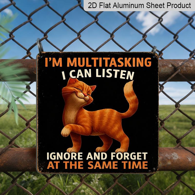 2D Flat, 1pc Vintage Aluminium Sign, Outdoor Decorative Wall Plaque, Fun Cat Theme, "Multitasking Cat Listening", Home Wall Decor Sign, Suitable for