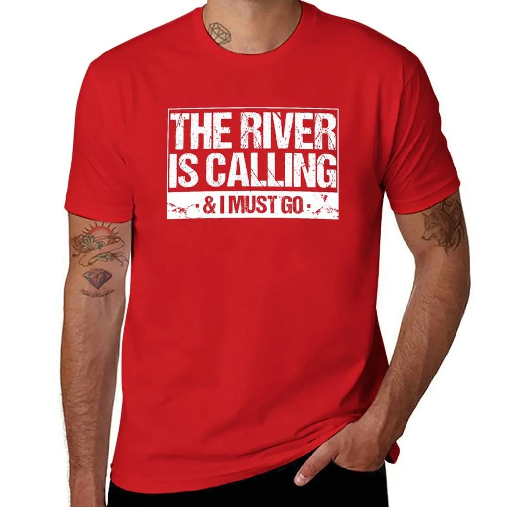The River Is Calling I Must Go T-Shirt summer clothes cute clothes Aesthetic clothing mens t shirts pack