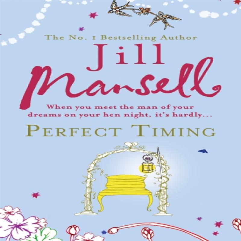 Perfect Timing by Jill Mansell Paperback Book 9780755331666