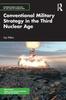 Книга Conventional Military Strategy In the Third Nuclear Age