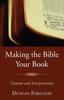 Книга Making the Bible Your Book