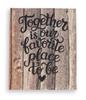 Stretched Canvas Quotes Wall Art Decor, Together Is Our Favorite Place To Be Wall Decor- 12x15 Rustic Wall Art Sign