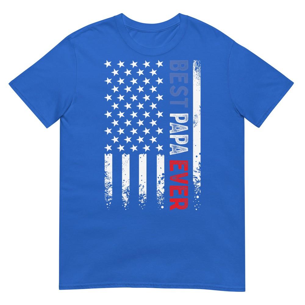 Fathers Day Best Papa Ever With Us American Flag TShirt