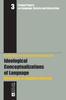 The Ideological Conceptualizations of Language : Discourses of Linguistic Diversity : 3 Book