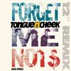 12inch Record TONGUE N CHEEK - Forget Me Nots - The Slammer Mix 0602041016 Syncopate, EMI, 1990 Europe Dance & Electronica Used