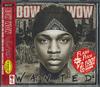CD BOW WOW - Wanted SICP877PROMO Sony Urban Musi 2005 Япония ОбиРэп & Хип-хоп/R&B Б/У