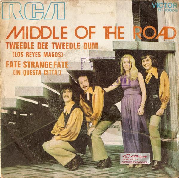 7inch Record MIDDLE OF THE ROAD - Tweedle Dee Tweedle Dum = Los Reyes 310608 RCA Victor 1971 Spain Pop Used
