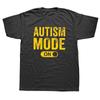 Новый стиль, забавные футболки с лучшим режимом аутизма, уличная одежда с короткими рукавами, подарки на день рождения, футболка, одежда унисекс