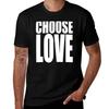 Choose Love TShirt Streetwear Print Tee Shirt