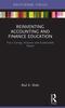 The Reinventing Accounting and Finance Education : For a Caring, Inclusive and Sustainable Planet Book