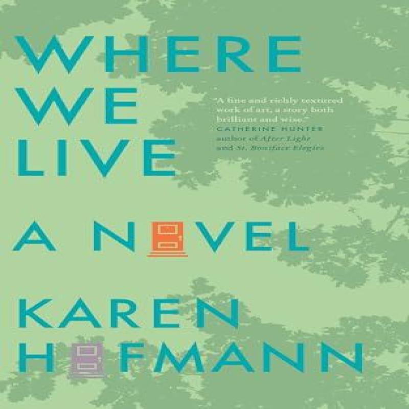 Where We Live by Karen Hofmann Paperback Book 9781774390887