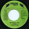 7inch Record LUTAN FYAH - Mother's Love Free Willy 2006 Jamaica Reggae, Ska & Dub