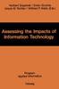 The Assessing the Impacts of Information Technology : Hope To Escape the Negative Effects of an Information Society by Research Book