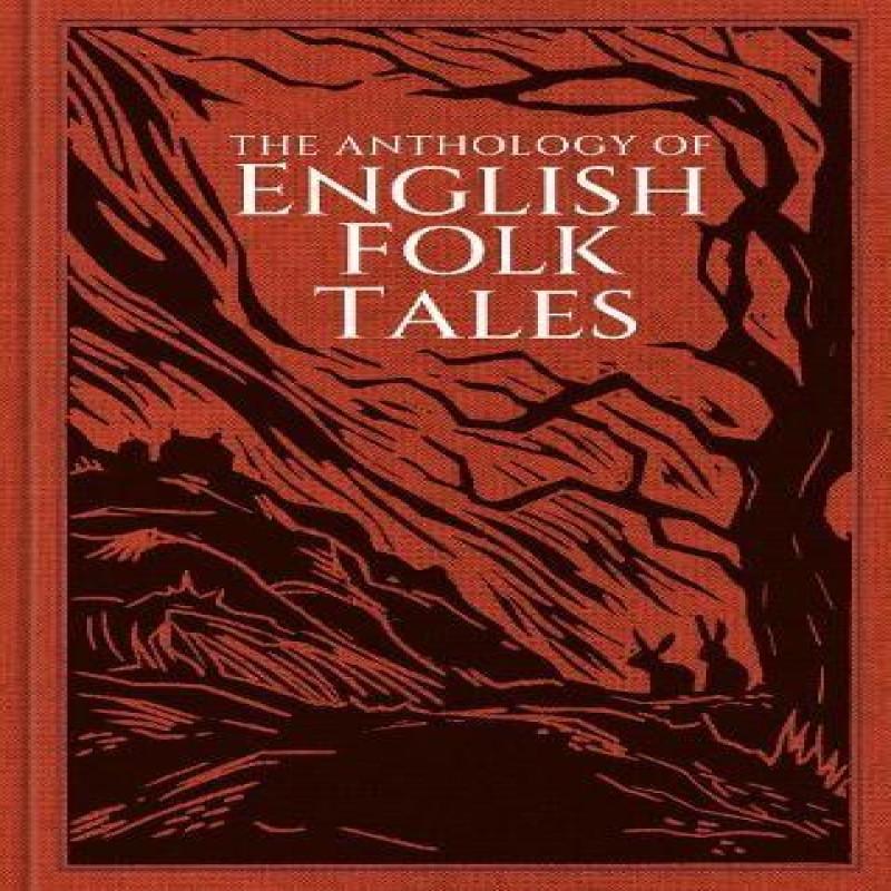 The Anthology of English Folk Tales by Folk Tales Authors Hardback... 9781837050048