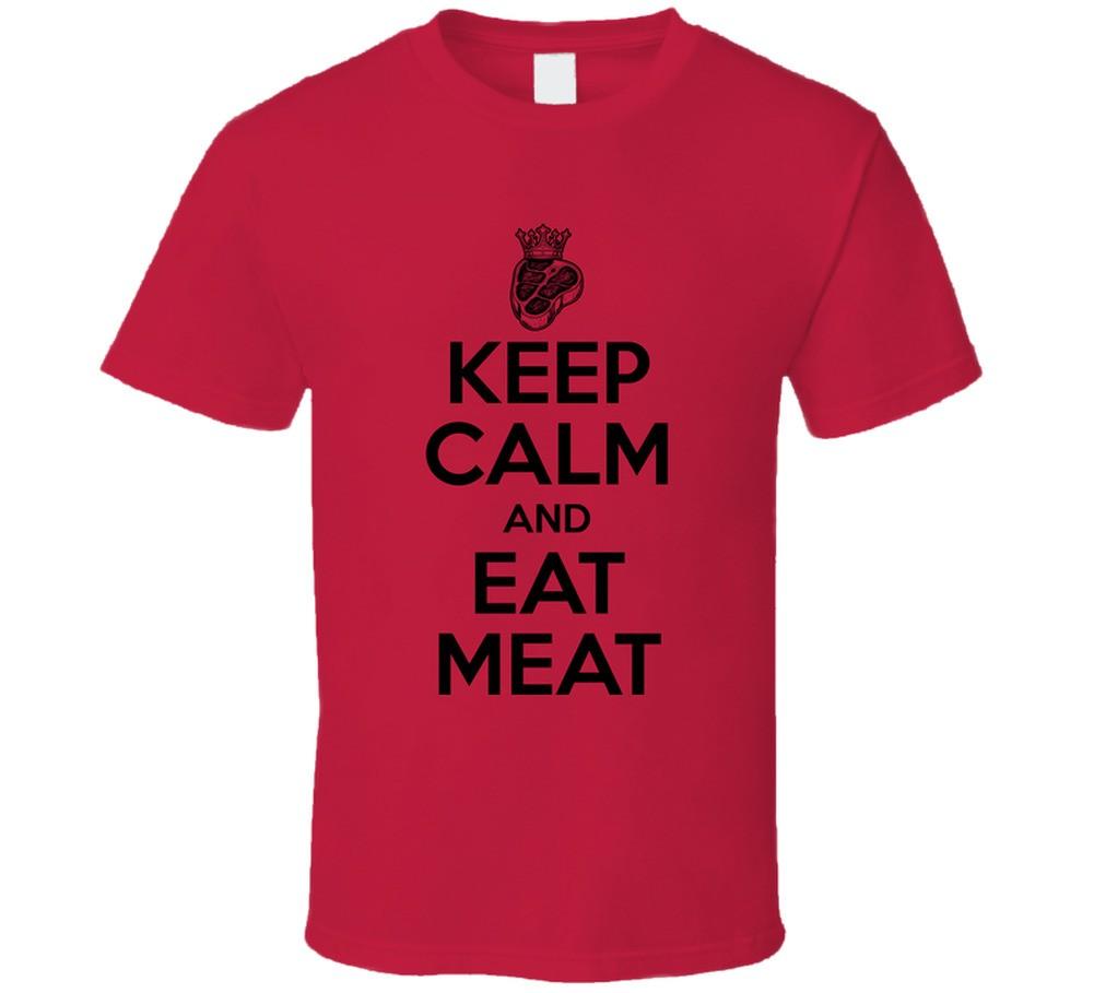 Keep Calm And Eat Meat Carnivore T Shirt Mens Womens Tees Top