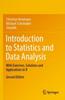 Книга Introduction To Statistics and Data Analysis : With Exercises, Solutions and Applications In R