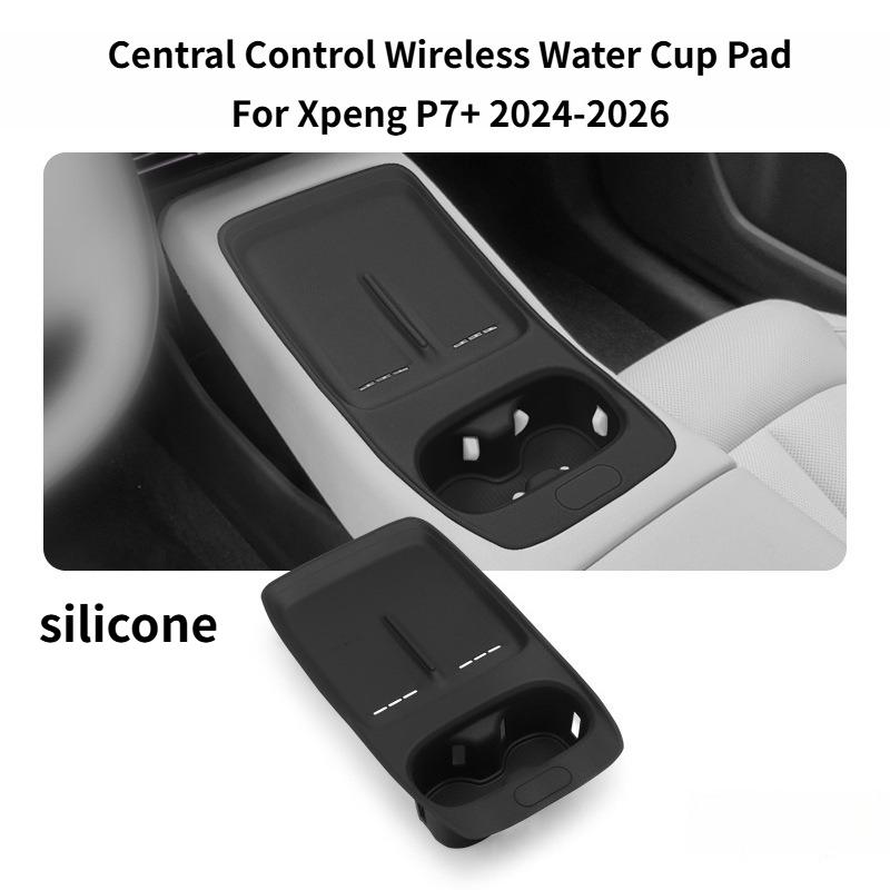 Central Water Cup Holder Storage Box Tray for Xpeng P7+ 2024-2026 Wireless Charging Pad Phone Protective Mat Car Accessories
