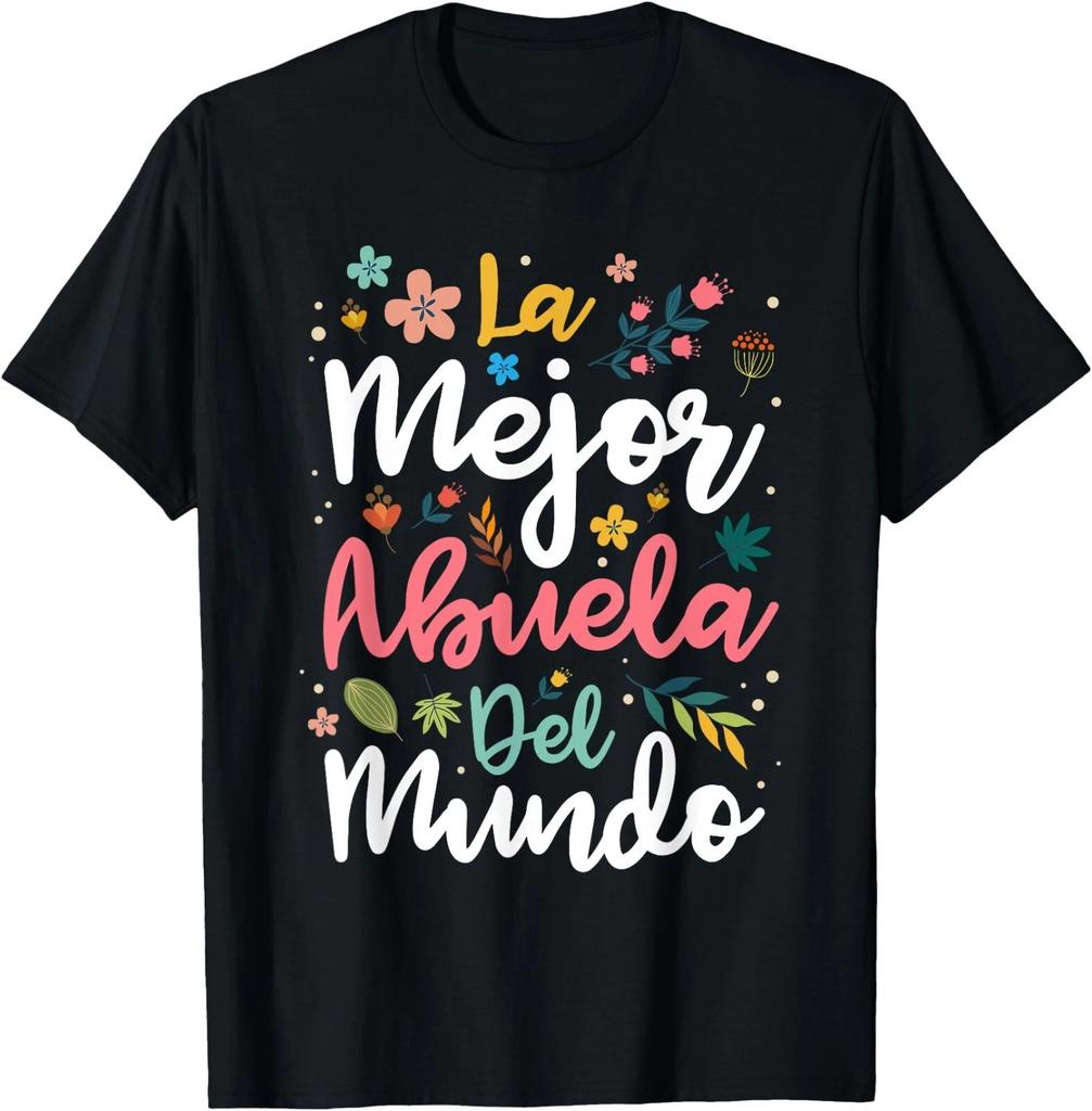 La Mejor Abuela del Mundo - Hispanic Grandma & Mother's Day T-Shirt, UNISEX Tee