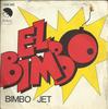 7-дюймовая пластинка BIMBO JET El Bimbo 2C00412957 EMI 1974 Франция SoulFunk Б/у