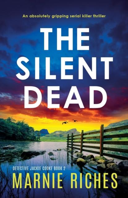 Книга The Silent Dead : An Absolutely Gripping Serial Killer Thriller : 2