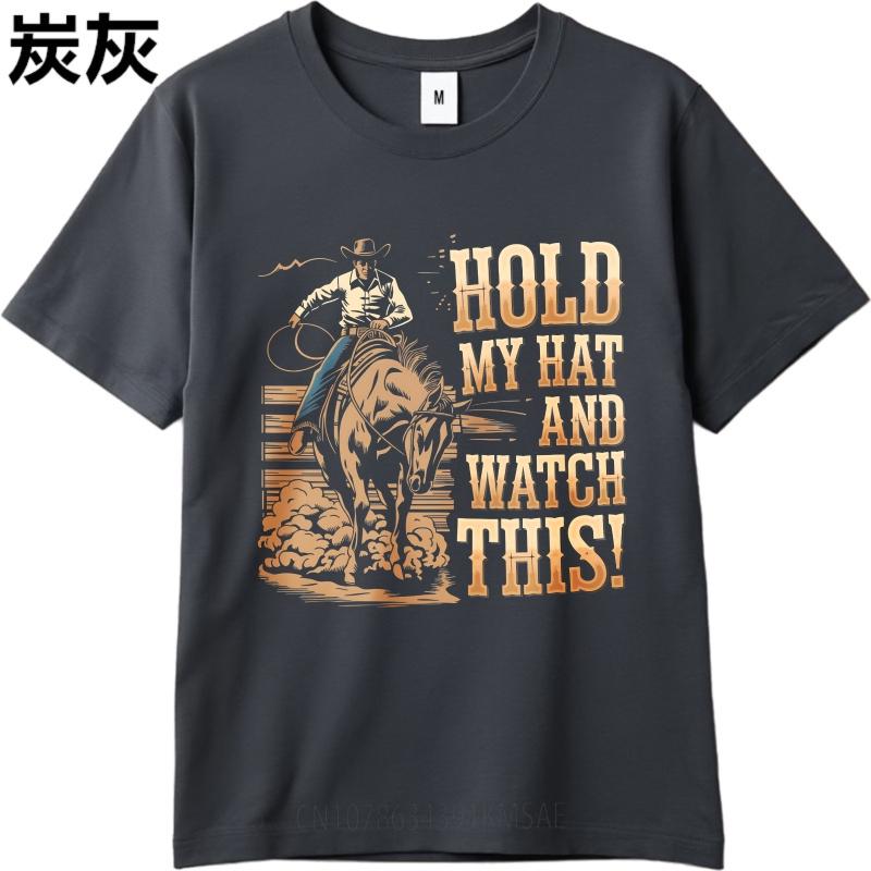 Дышащая женская футболка с одним вырезом Бренд Cowboy Riding Bucking Horse Hold My Hat And Watch This Крутая унисекс футболка модная футболка
