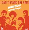 7-дюймовая пластинка ERUPTION AVEC PRECIOUS WILSON - I Can't Stand The Rain 620381 Barclay, Hansa 1977 Франция Soul/Funk Б/у