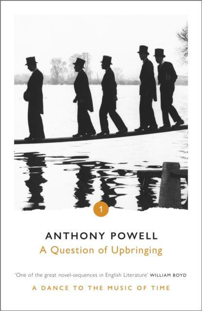 A Question of Upbringing by Anthony Powell Paperback Book 9780099472384