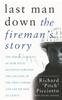 Книга Last Man Down : The Fireman's Story: The Heroic Account of How Pitch Picciotto Survived the Collapse of the Twin Towers
