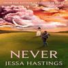 Never by Jessa Hastings Paperback Book 9781398717114
