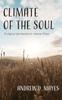 Книга Climate of the Soul : Ecological Spirituality for Anxious Times