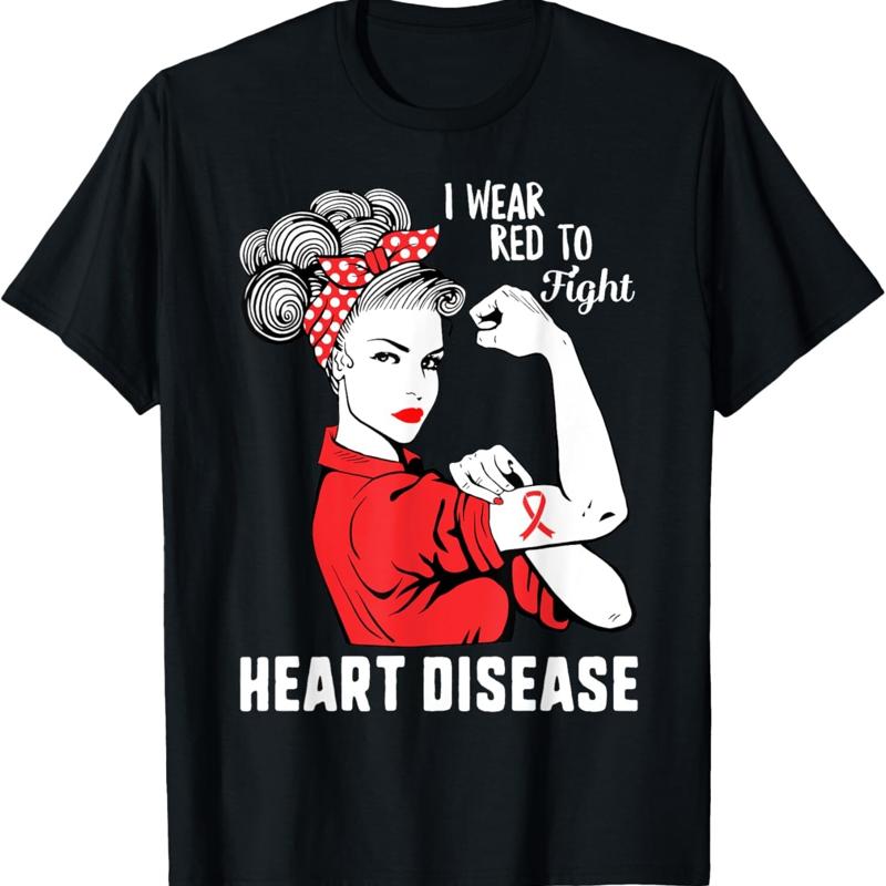 I Wear Red To Fight Heart Disease Awareness CHD Mom Day T Shirt