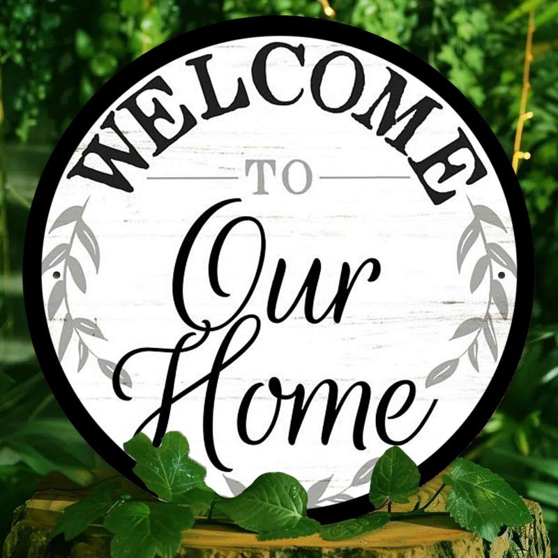 Tin Sign Welcome To Our Home Vintage Durable Metal Plaque Wall Decor Home Office Bar Man Cave Wall Art