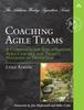 Книга Coaching Agile Teams : A Companion for ScrumMasters, Agile Coaches, and Project Managers In Transition