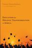 The Education for Holistic Transformation In Africa Book