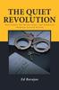Книга The Quiet Revolution : Shattering the Myths About the American Criminal Justice System
