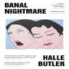 Banal Nightmare by Halle Butler Paperback Book 9781399618236