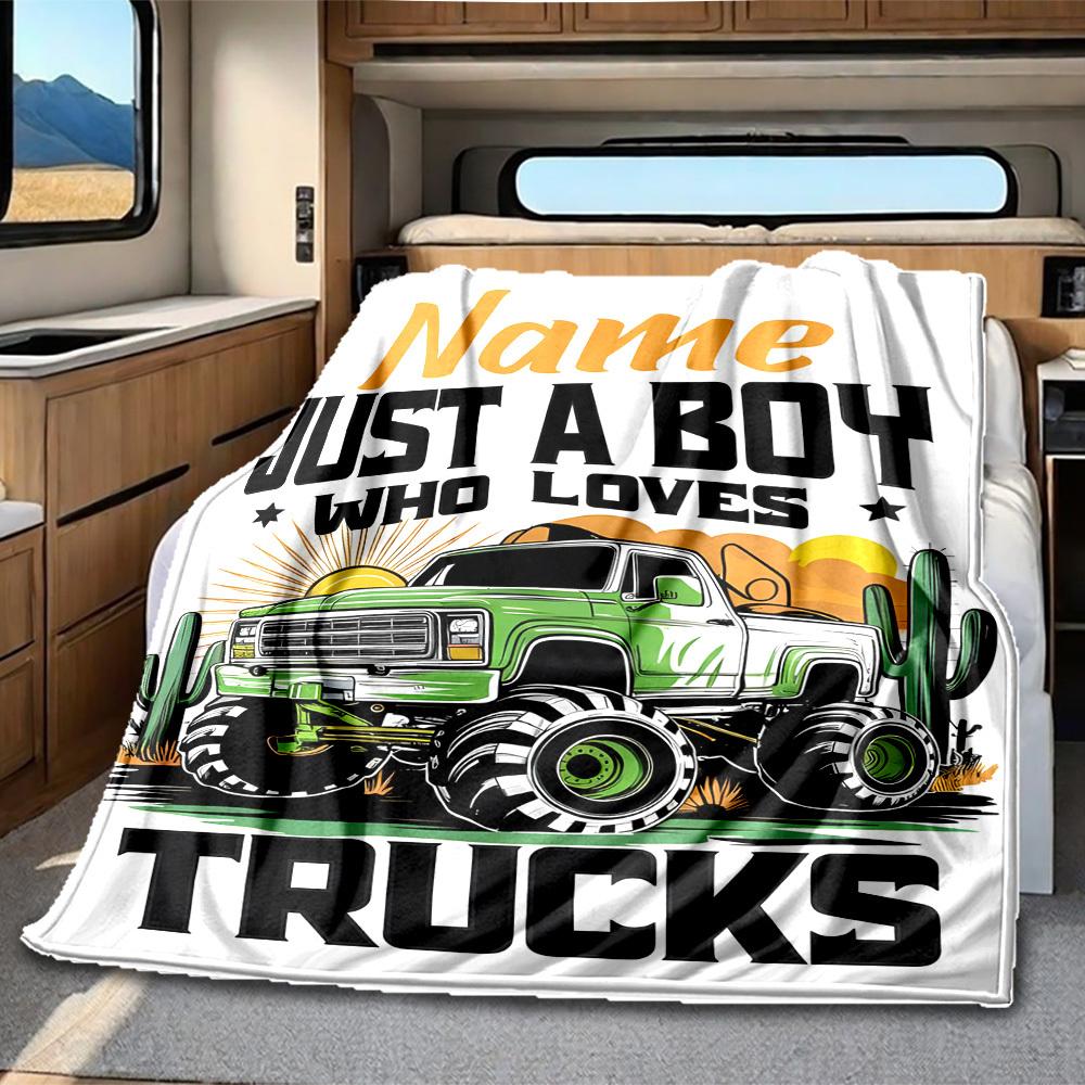 Just A Boy Who Loves Trucks Customize Your Name Rv Blanket Comfortable Soft Lightweight Multiseasonal Blanket For Travel Camping Picnics Sofas Rvs