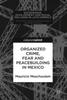 Книга Organized Crime, Fear and Peacebuilding In Mexico