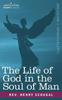 Книга The Life Of God In The Soul Of Man by Henry Scougal - Paperback