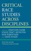 Книга Critical Race Studies Across Disciplines : Resisting Racism Through Scholactivism