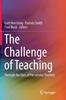 Книга The Challenge of Teaching : Through the Eyes of Pre-service Teachers