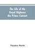 Книга The Life Of His Royal Highness The Prince Consort by Theodore Martin - Paperback