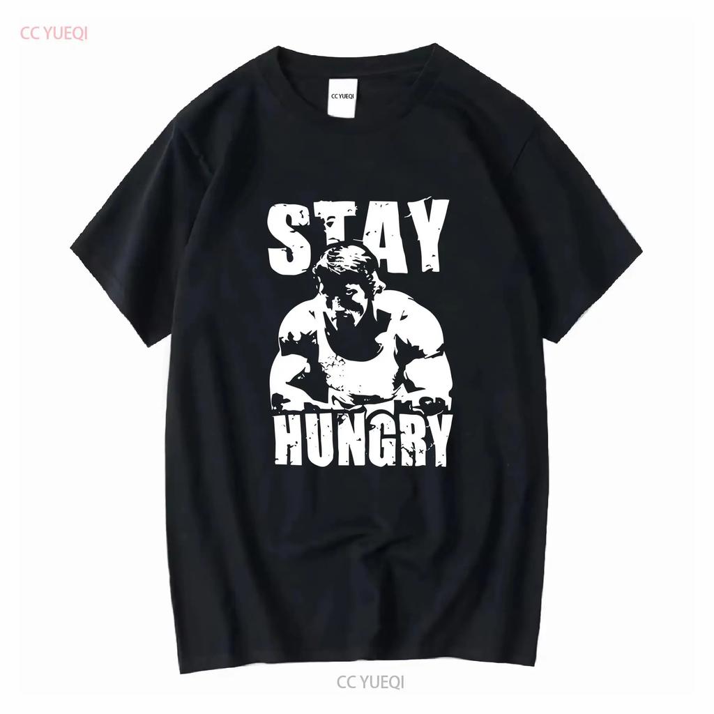 Stay Hungry Classic T Shirt Us Size S 5xl Long Or Short Sleeves Vintage Washed Versatile Breathable Comfortable Unisex Stylish