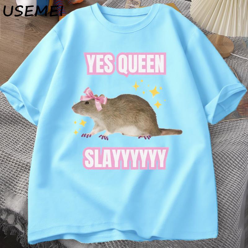 Yas Queen Slay T Shirt Humor Funny Cotton Short Sleeve Rat TShirt Unisexs Clothing Harajuku Retro Oversized Cotton T Shirt