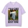 Jesus Coming Out of My Cave and Ive Been Doing Just Fine Funny Meme Tshirt Men Women Fashion Casual Hiphop Cotton Tshirts