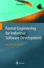 Книга Formal Engineering for Industrial Software Development : Using the SOFL Method