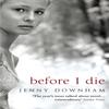 Before I Die by Jenny Downham Paperback Book 9780552774628